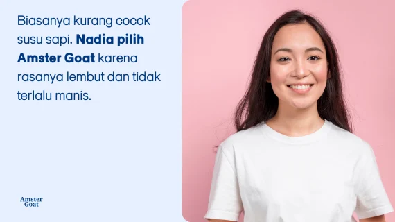 Susu Sapi Sering Bikin Nggak Cocok? Ini Alasan Nadia Pilih Susu Kambing Amster Goat